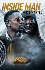 Информатор / Inside Man: Most Wanted (2019)